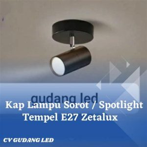 FITING LAMPU SPOTLIGHT ZETALUX