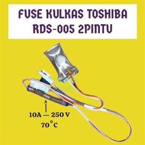 FUSE KULKAS 005 TSB